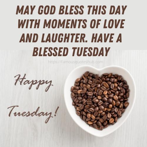 Blessed Good Morning Tuesday