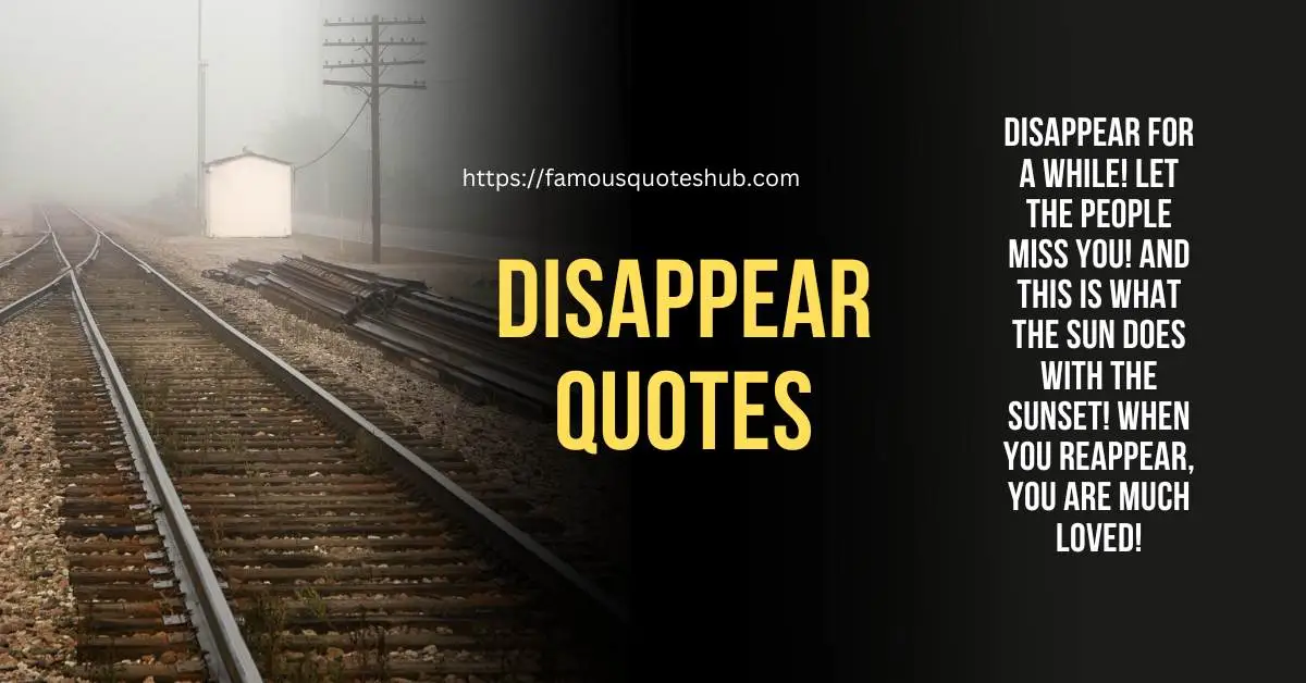 Disappear Quotes