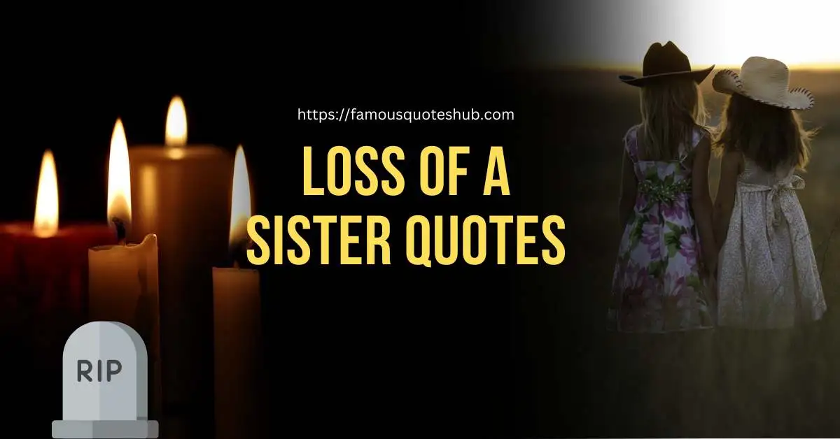 Loss Of A Sister Quotes